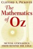 The Mathematics of Oz - Mental Gymnastics from Beyond the Edge