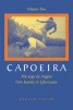 Capoeira - The Jogo De Angola from Luanda to Cyberspace
