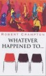 Whatever Happened to ...