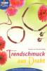 Trendschmuck aus Draht