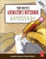 Tony White's Animator's Notebook - Personal Observations on the Principles of Movement