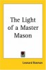 The Light of a Master Mason