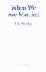 When We are Married