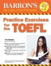 Practice Exercises for the TOEFL - 7th Edition