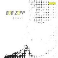 Bob Zopp  -  Eyes CD