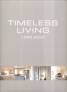 Timeless Living 1995-2005