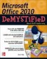 Microsoft Office 2010 Demystified