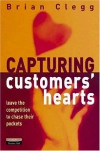 Capturing Customers' Hearts - Leave the Competition to Chase Their Pockets