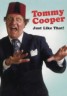 Tommy Cooper - Just Like That!