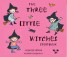 The Three Little Witches Storybook