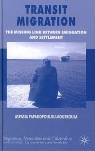 Transit Migration- The Missing Link Between Emigration and Settlement