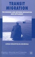 Transit Migration- The Missing Link Between Emigration and Settlement