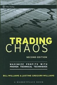 Trading Chaos - MaximizeProfits with Proven Technical Techniques