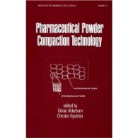 Pharmaceutical Powder Compaction Technology