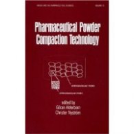 Pharmaceutical Powder Compaction Technology