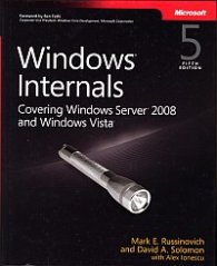 Windows Internals: Including Windows Server 2008 and Windows Vista