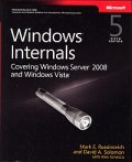 Windows Internals: Including Windows Server 2008 and Windows Vista
