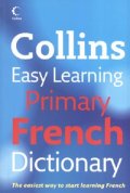 Collins: Easy Learning Primary French Dictionary