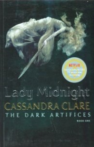 Lady Midnight: The Dark Artifices Book One