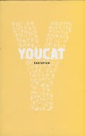 YOUCAT. Катехизис на Католическата църква за младите