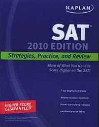 Kaplan SAT 2010 edition  -  Strategies, practice, and review