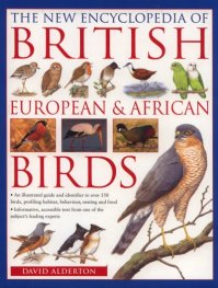 The New Encyclopedia of British European & African Birds