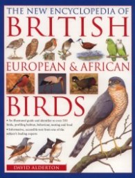 The New Encyclopedia of British European & African Birds