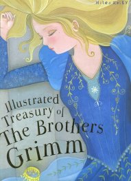 Illustrated Treasury of the Brothers Grimm