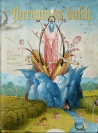 Hieronymus Bosch. Complete Works