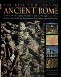 The Rise and Fall of Ancient Rome