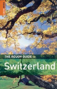 The Rough Guide to Switzerland