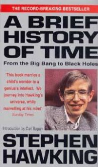 A Brief History of Time: From the Big Bang to Black Holes
