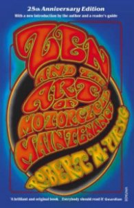 Zen and the art of of mototcycle maintenance