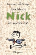 Der Kleine Nick ist Wieder Da!