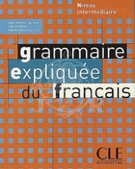 Grammaire expliquee du francais