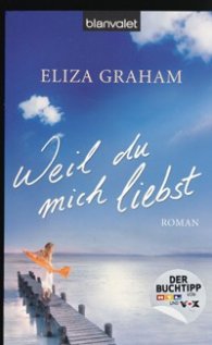 Weil du Mich Liebst
