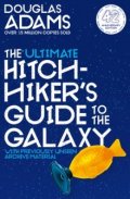 The Ultimate Hitchhiker's Guide to the Galaxy : 42nd Anniversary Edition