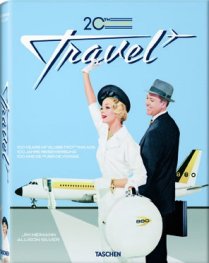 20th Century Travel: 100 Years of Globe-Trotting Ads