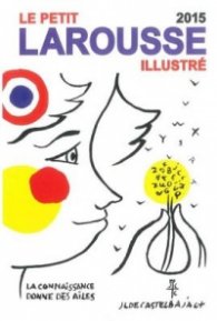 Le Petit Larousse illustr? 2015