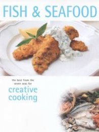Fish&Seafood: Creative Cooking