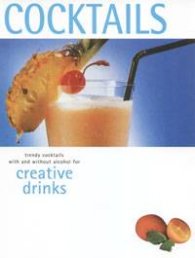 Cocktails: Creative Drinks