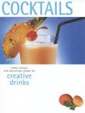 Cocktails: Creative Drinks