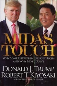 Midas Touch: Why Some Entrepreneurs Get Rich-And Why Most Don't