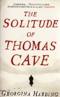 The Solitude of Thomas Cave