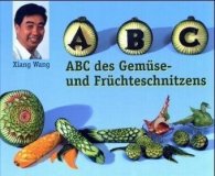 ABC des Gemuese und Fruechteschnitzens