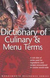 Dictionary of Culinary & Menu Terms