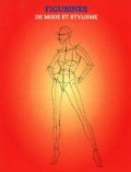 Figures de Mode et Stylisme / Figure Drawing for Fashion Design