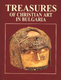 Treasures of Christian Art in Bulgaria
