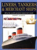 Liners, Tankers & Merchant Ships