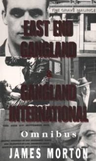 East and Gangland & Gangland International